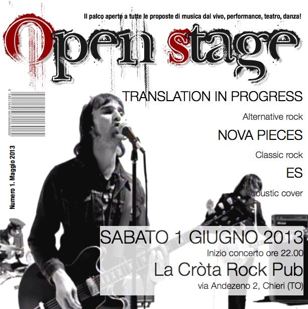 “OPEN STAGE 1” Translation in progress, Nova pieces, Es in concerto a Chieri sabato 1 giugno presso La Cròta Rock Pub.