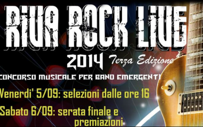 “Riva rock live 2014”: ci siamo!